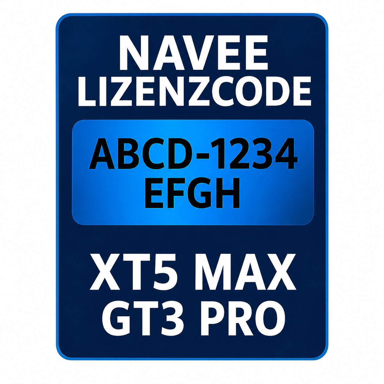 Tuning Lizenzcode NAVEE | XT5 MAX GT3 PRO